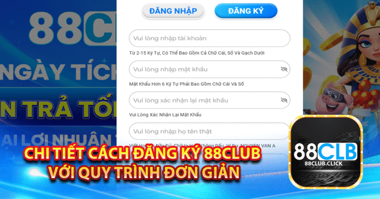 Chi tiết cách đăng ký 88club với quy trình đơn giản