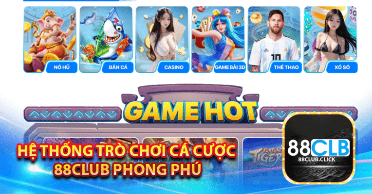 Khám phá hệ thống game đặc sắc tại nền tảng 88club